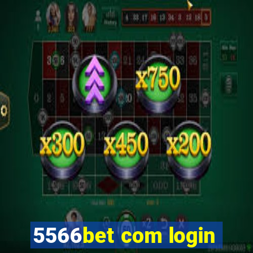 5566bet com login